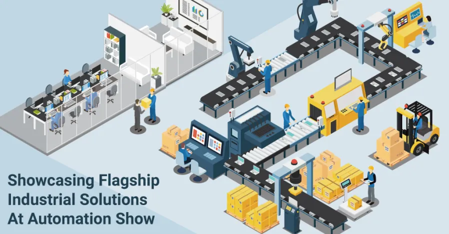 Showcasing Flagship Industrial Solutions At Automation Show