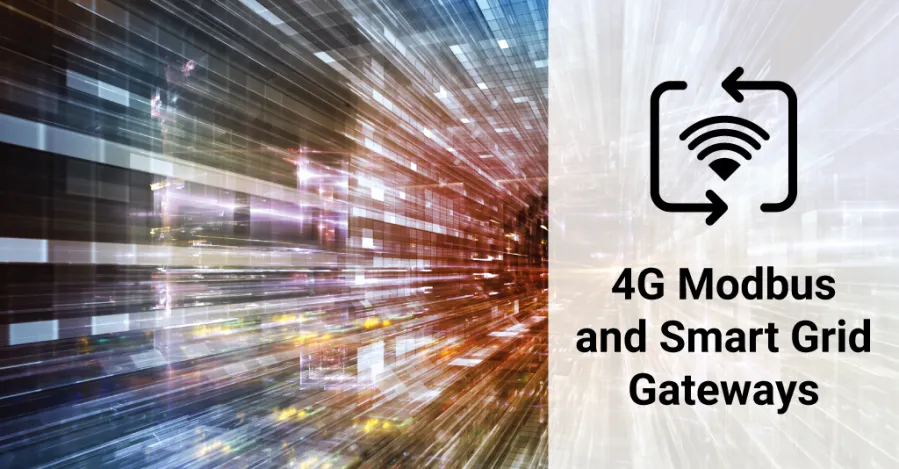 3G/4G Cellular Modbus - Smart Grid Protocol Gateways
