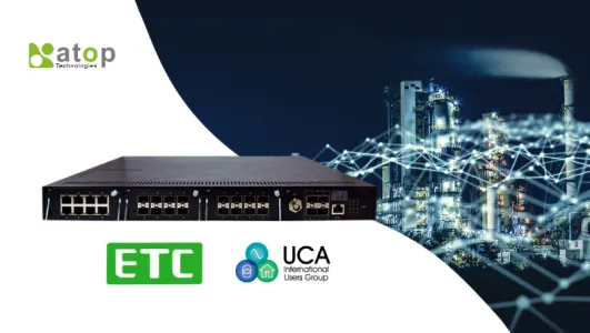 ATOP RHG9628 Series Tested and Verified for IEC 61850-90-4 Compliance