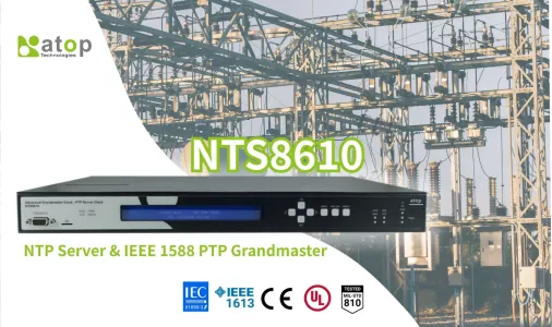 NTS86X0 Series: Grandmaster đầu tiên trong ngành đạt chứng nhận IEC 61850-3 HV & IEEE 1613