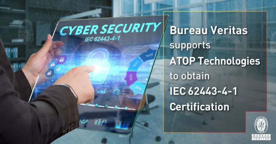 ATOP awarded IEC 62443-4-1 Certification with the Assistance of Bureau Veritas